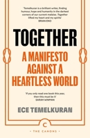 Together: A Manifesto Against the Heartless World 1837263043 Book Cover