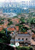 L'enjeu des indécis B0C7BCLJB1 Book Cover
