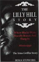 The Lilly Hill Story 1594535396 Book Cover