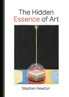 The Hidden Essence of Art 1036450171 Book Cover