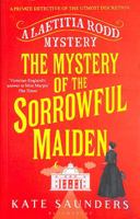 The Mystery of the Sorrowful Maiden 1408866935 Book Cover
