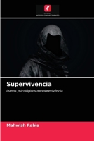 Supervivencia: Danos psicológicos da sobrevivência 6203659053 Book Cover
