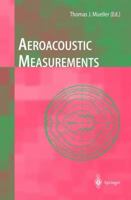 Aeroacoustic Measurements 3540417575 Book Cover