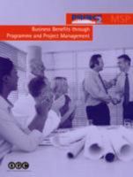 Business Benefits Through Programme and Project Management 0113310250 Book Cover