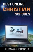 Best Online Christian Schools: Find your perfect online Christian option! 0976471604 Book Cover