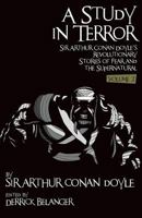 Study in Terror: Sir Arthur Conan Doyle's Revolutionary Stories of Fear and the Supernatural Volume 2 1780926650 Book Cover