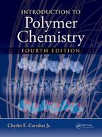 Introduction to Polymer Chemistry 0849370477 Book Cover