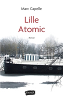 Lille Atomic (French Edition) B08X5GPPW5 Book Cover
