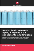 Avaliação do acesso à água, à higiene e ao saneamento em Kinshasa (Portuguese Edition) 6209021999 Book Cover