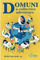Domuni, a collective adventure: 1998 - 2023 2366482361 Book Cover