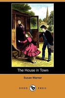 The House in Town 1517792762 Book Cover