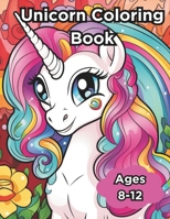 Unicorn Coloring Book: 80 Page Awesome Unicorn Coloring Book for all Ages Magical Coloring Pages for Girls (8.5 x 11) B0CQQPW4CM Book Cover