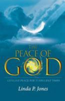 The Peace of God: Genuine Peace for Turbulent Times 1977910629 Book Cover