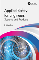 Applied Safety for Engineers: Systems and Products 1032080981 Book Cover