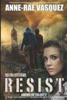 Resist (Among Us Trilogy) 0992145848 Book Cover