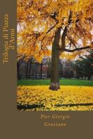 Trilogia Di Piazza d'Armi 1534766243 Book Cover