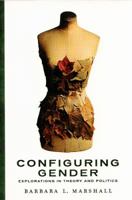 Configuring Gender: Explorations in Theory and Politics 1551110946 Book Cover