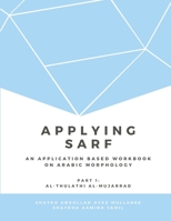 Applying Sarf: Part 1 B08KTRV1Y8 Book Cover