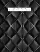 Restaurant Reservation Book: Reservation Book for Restaurants 2020 366 Day Guest Booking Diary Hostess Table Log Journal (Black Faux Leather) 1702434303 Book Cover