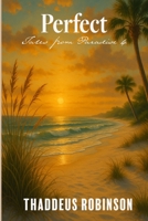 Perfect (Tales From Paradise) B0FDXBLX28 Book Cover