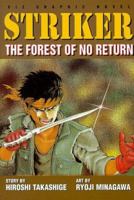Striker, Volume 2: The Forest Of No Return (Striker) 1569312907 Book Cover