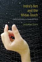 Indra's Net and the Midas Touch 0262016095 Book Cover