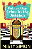 Put Another Crime in the Jukebox (Sunny Side Up Mysteries) B0F79KD2QK Book Cover