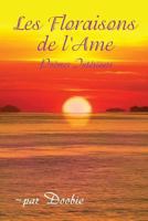 Les Floraisons de L'?me : Po?mes Int?rieurs 0991349466 Book Cover