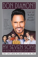 My Seven Sons and How We Raised Each Other Lib/E: (they Only Drive Me Crazy 30% of the Time) 1455568910 Book Cover