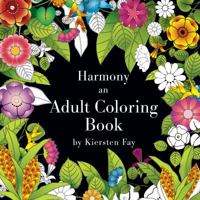 Harmony: An Adult Coloring Book 0991419774 Book Cover