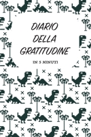 DIARIO DELLA GRATITUDINE in 5 minuti: Diario della felicità per Bambini | ITALIANO | 15.24 x 22.86 cm (6 x 9 in) (Italian Edition) 1657077144 Book Cover