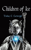 Children of Ice 1637951221 Book Cover