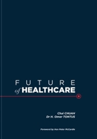 Future of Healthcare 1701480891 Book Cover