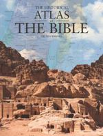 The Historical Atlas of the Bible 0785821570 Book Cover