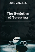 The Evolution of Terrorism B088N519QN Book Cover