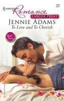 To Love and to Cherish 0373183593 Book Cover