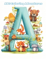 ABC Coloring Adventures B0CLBJ8XCJ Book Cover