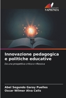 Innovazione pedagogica e politiche educative (Italian Edition) 6207692764 Book Cover