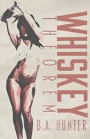 Whiskey Theorem: My Drunken Love Algorithms 1536816361 Book Cover