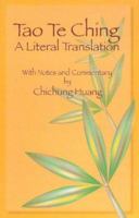 Tao Te Ching: A Literal Translation With an Introduction, Notes, and Commentary 0895818523 Book Cover