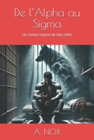 De l’Alpha au Sigma (A. NOX) (French Edition) B0G6YRFPP7 Book Cover