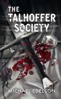 The Talhoffer Society 1522899057 Book Cover