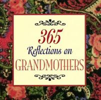 365 Reflections on Grandmothers 1558508112 Book Cover