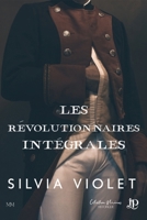 Les révolutionnaires intégrale (French Edition) 2384408410 Book Cover
