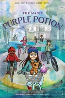 The Magic Purple Potion (Emma Puff's Secrets) 1950495590 Book Cover