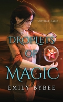 Droplets of Magic B09Z9R4SDR Book Cover