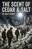 The Scent of Cedar and Salt B0HFP9CHMG Book Cover