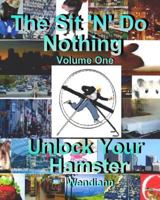 Unlock Your Hamster Workbook-Volume One 0986898708 Book Cover