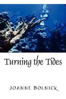 Turning the Tides 1432711229 Book Cover