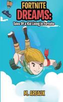 Fortnite Dreams 1645330184 Book Cover